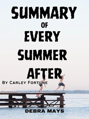 cover image of SUMMARY of Every Summer After